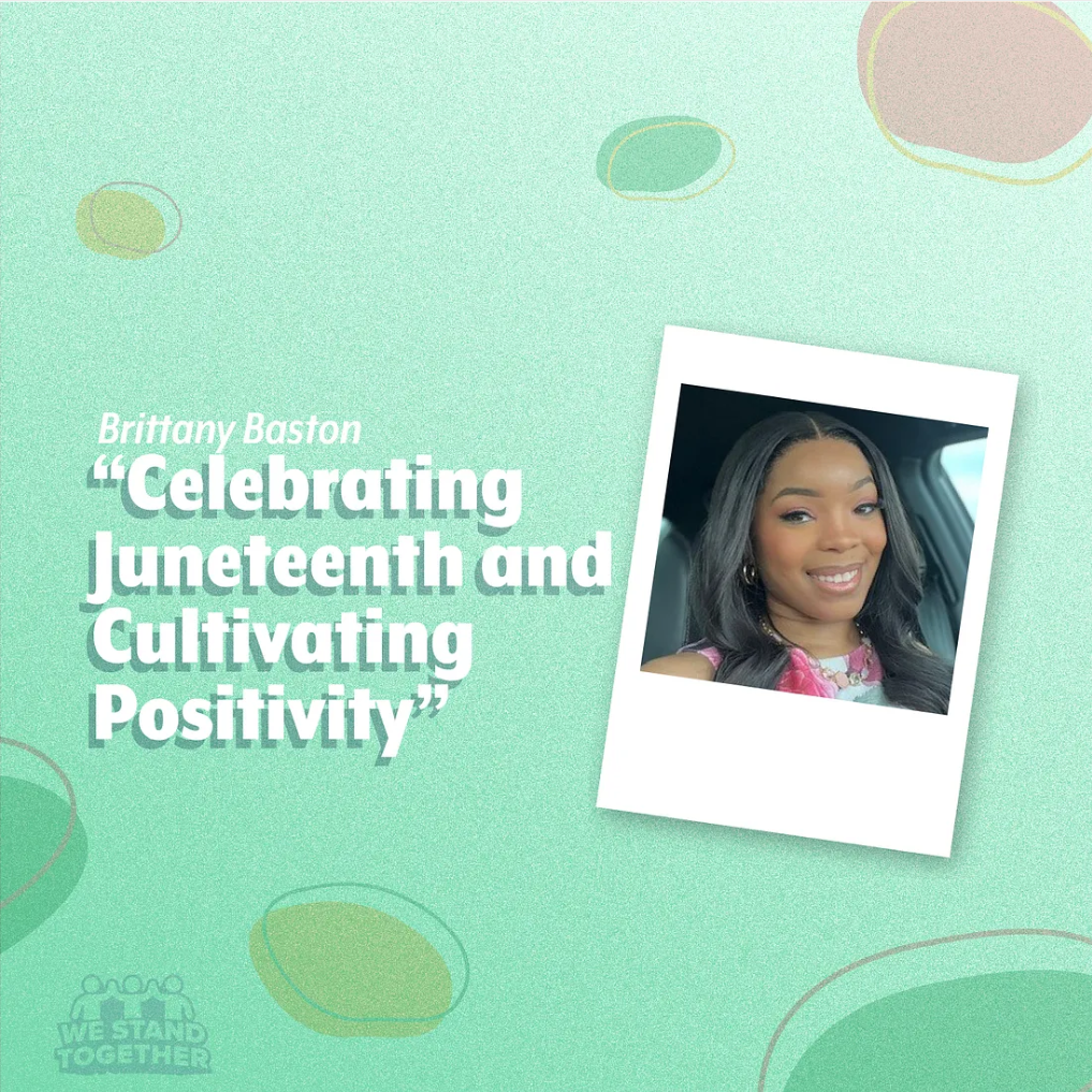 Celebrating Juneteenth and Cultivating Positivity