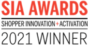 SIA Awards. Shopper innovation + activation. 2021 winner.
